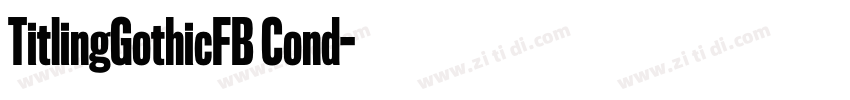 TitlingGothicFB Cond字体转换